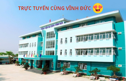 BỆNH VIỆN ĐA KHOA VĨNH ĐỨC